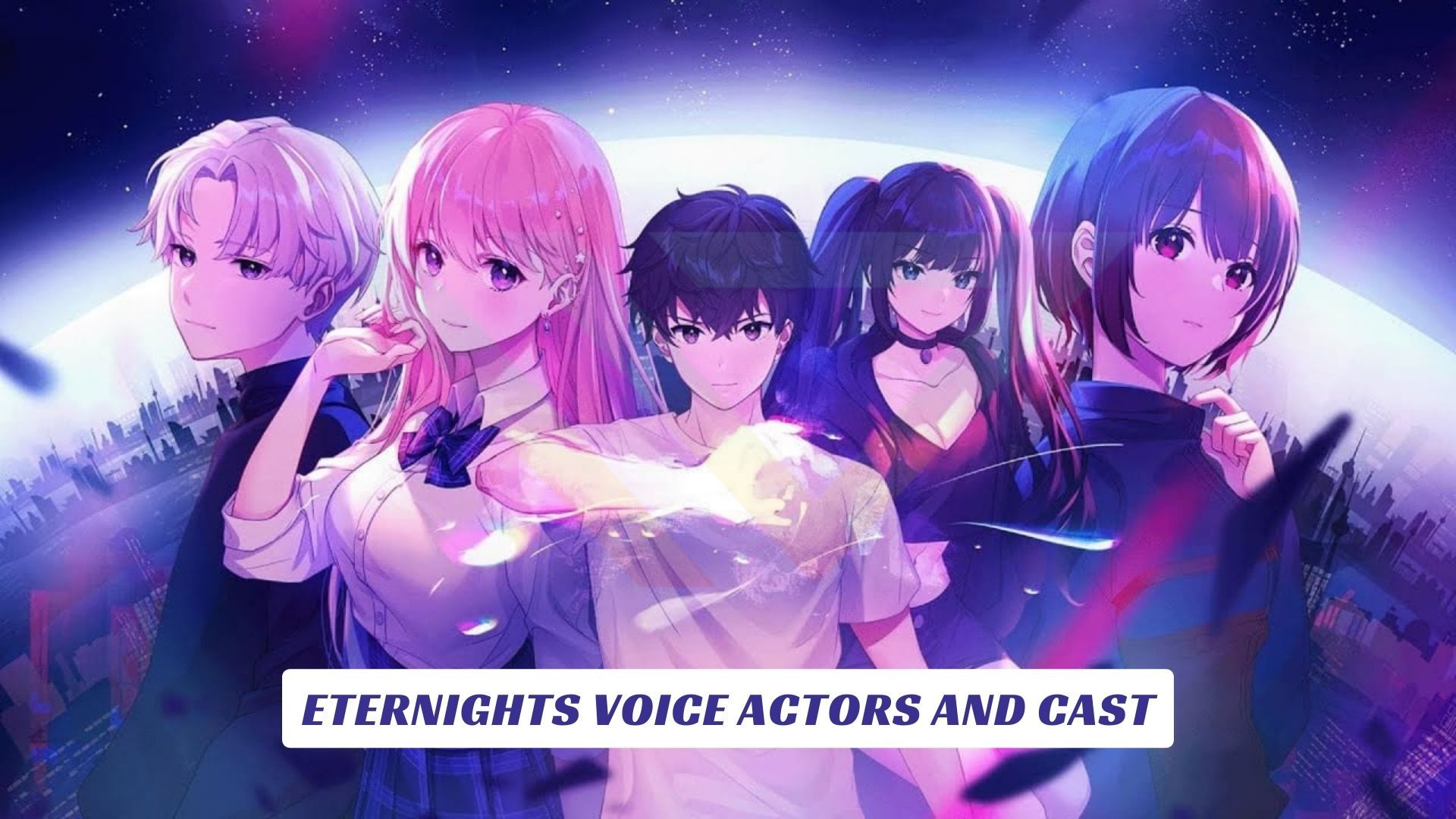 Eternights Voice Actors and Cast Lawod Cover