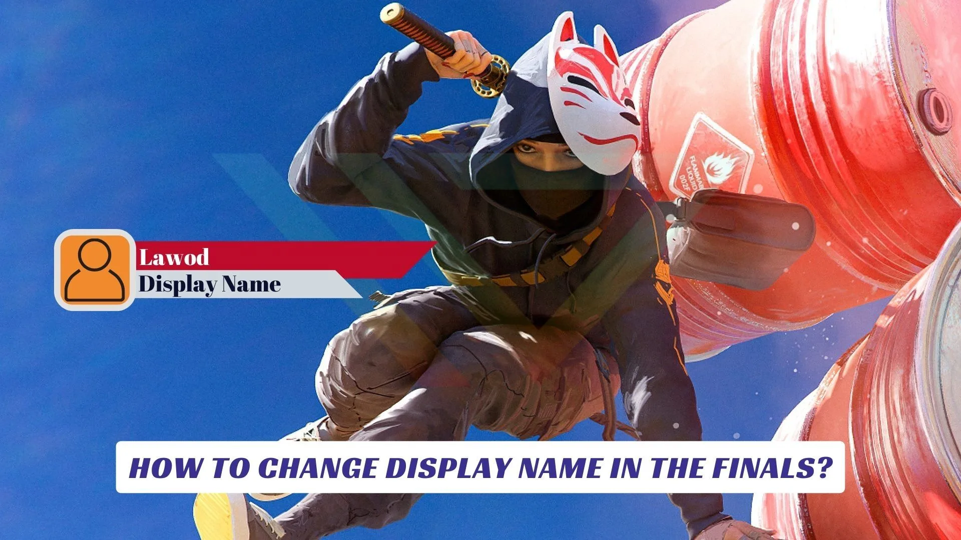 How to Change Display Name in The Finals Lawod Cover