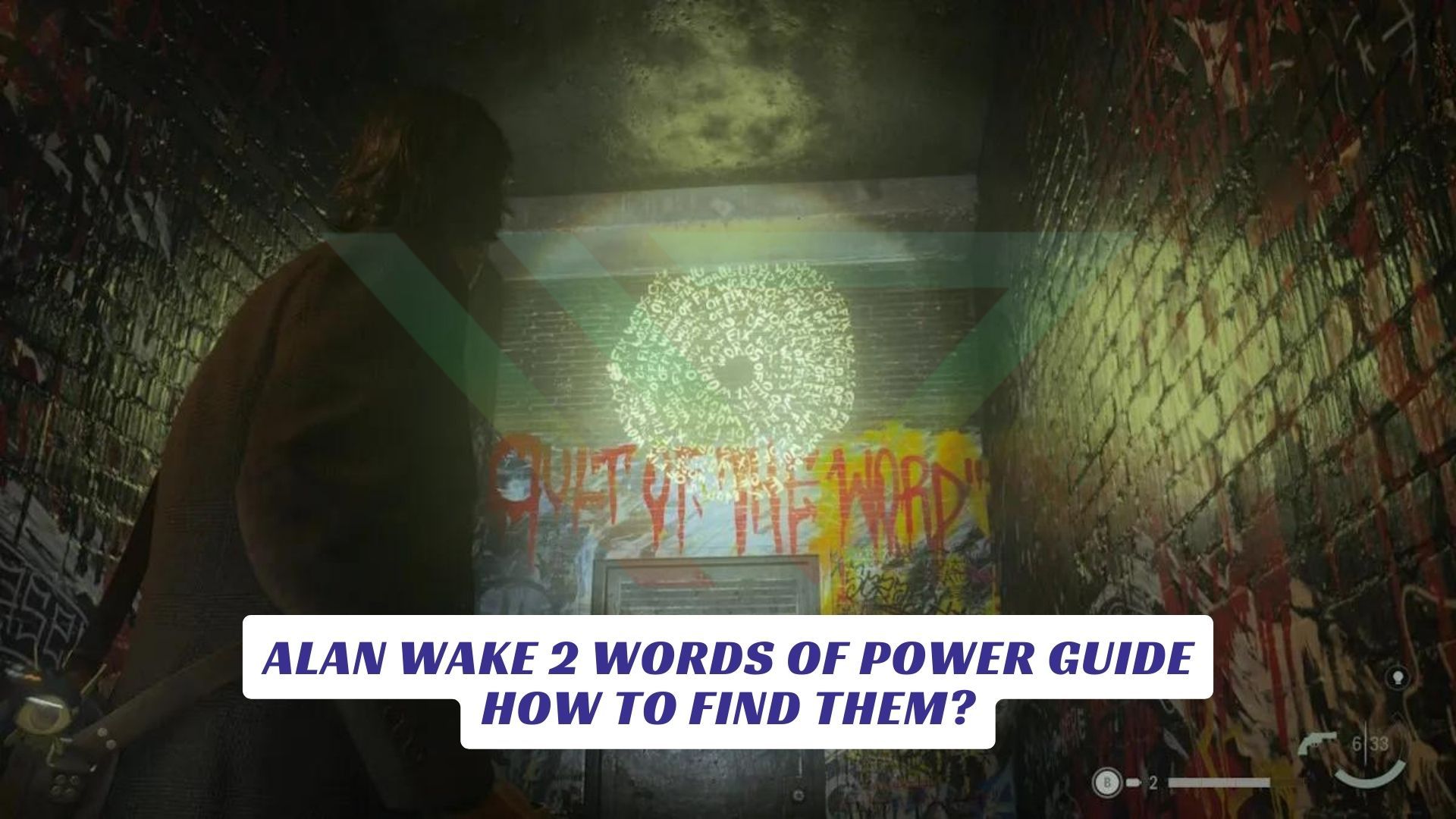 Alan Wake 2 Words of Power Guide - How to Find Them? Alan Wake 2 Words of Power Guide How to Find Them Lawod Cover