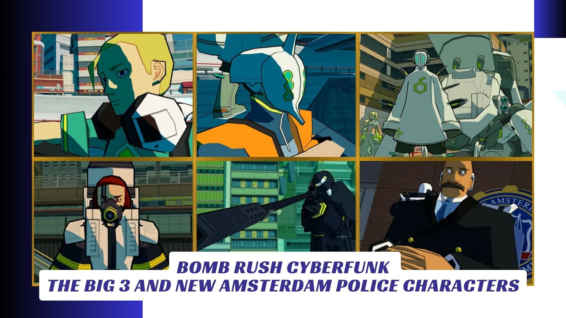 Bomb Rush Cyberfunk The Big 3 and New Amsterdam Police Characters Lawod Cover