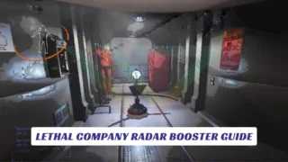 Lethal Company Radar Booster Guide Lawod Cover