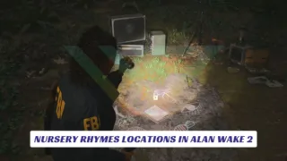 Nursery Rhymes Locations in Alan Wake 2 Lawod Cover