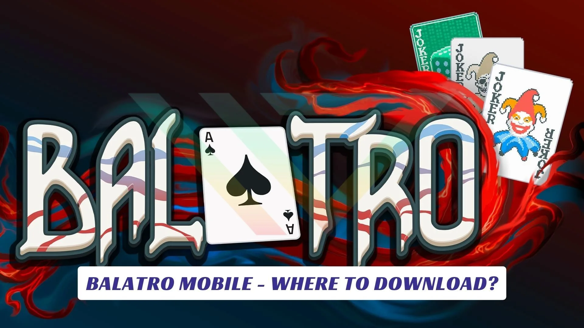 Balatro Mobile - Where To Download? Balatro Mobile Where To Download Lawod Cover