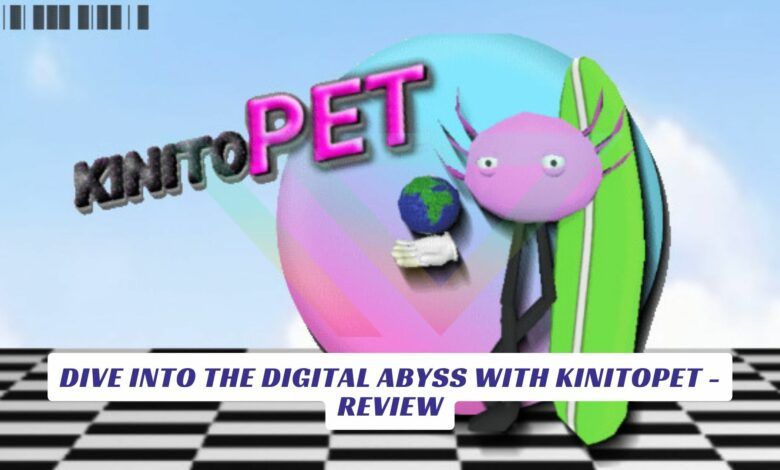 Dive Into the Digital Abyss with KinitoPET - Review Dive Into the Digital Abyss with KinitoPET Review Lawod Cover