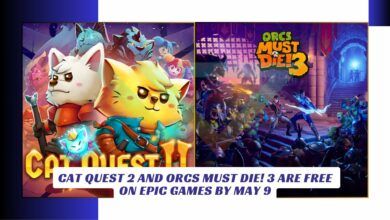 Cat Quest 2 and Orcs Must Die 3 are Free on Epic Games by May 9 Lawod Cover