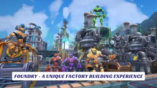 FOUNDRY - A Unique Factory Building Experience 35 FOUNDRY A Unique Factory Building Experience Lawod Cover