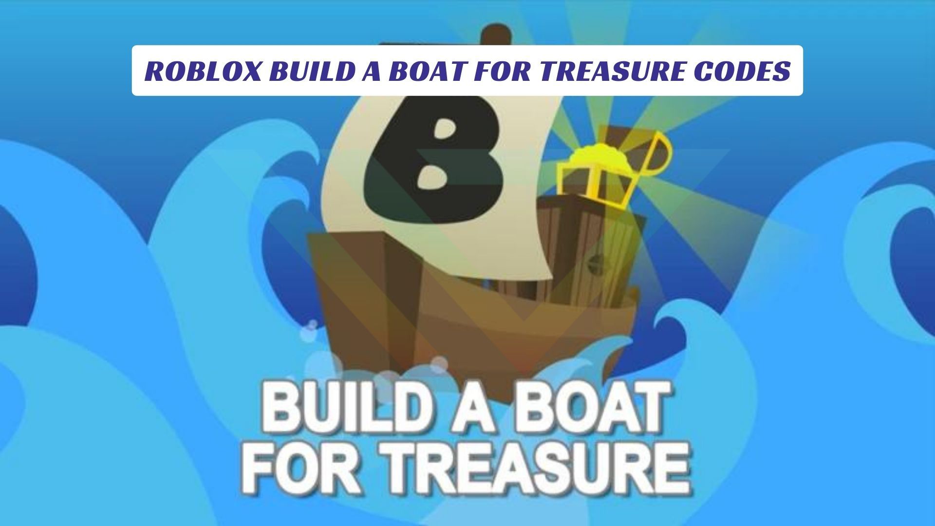 Roblox Build A Boat For Treasure Codes Roblox Build A Boat For Treasure Codes Lawod Cover