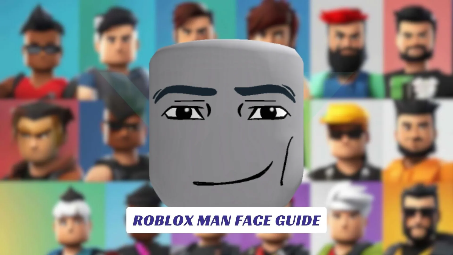 Roblox Man Face Guide How To Create Your Own Man Face Lawod Cover