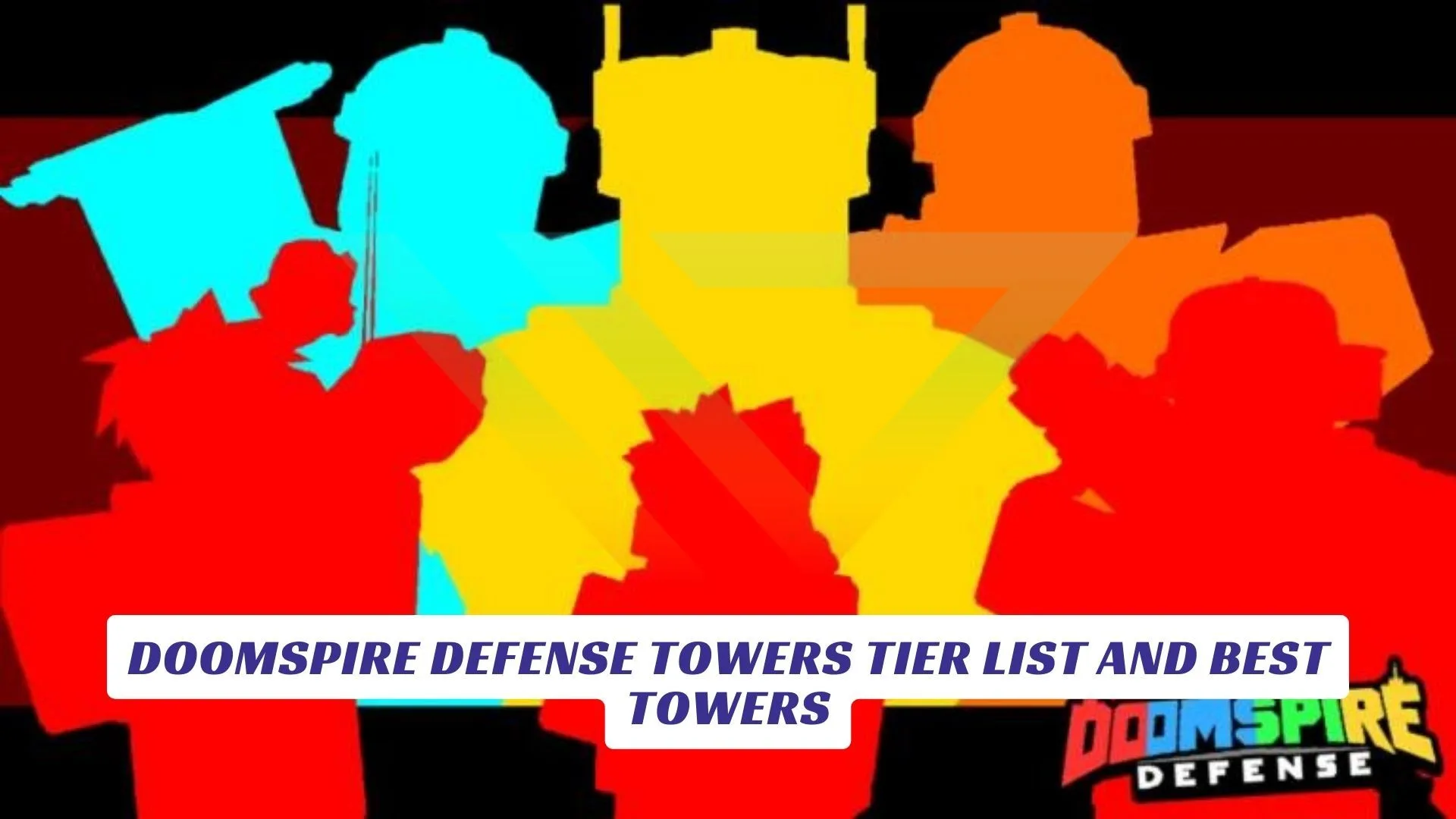 Doomspire Defense Towers Tier List and Best Towers Doomspire Defense Towers Tier List and Best Towers Lawod Cover