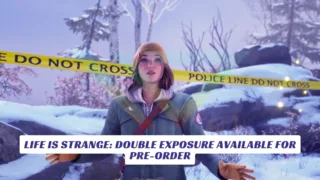 Life Is Strange Double Exposure Available For Pre Order Lawod Cover