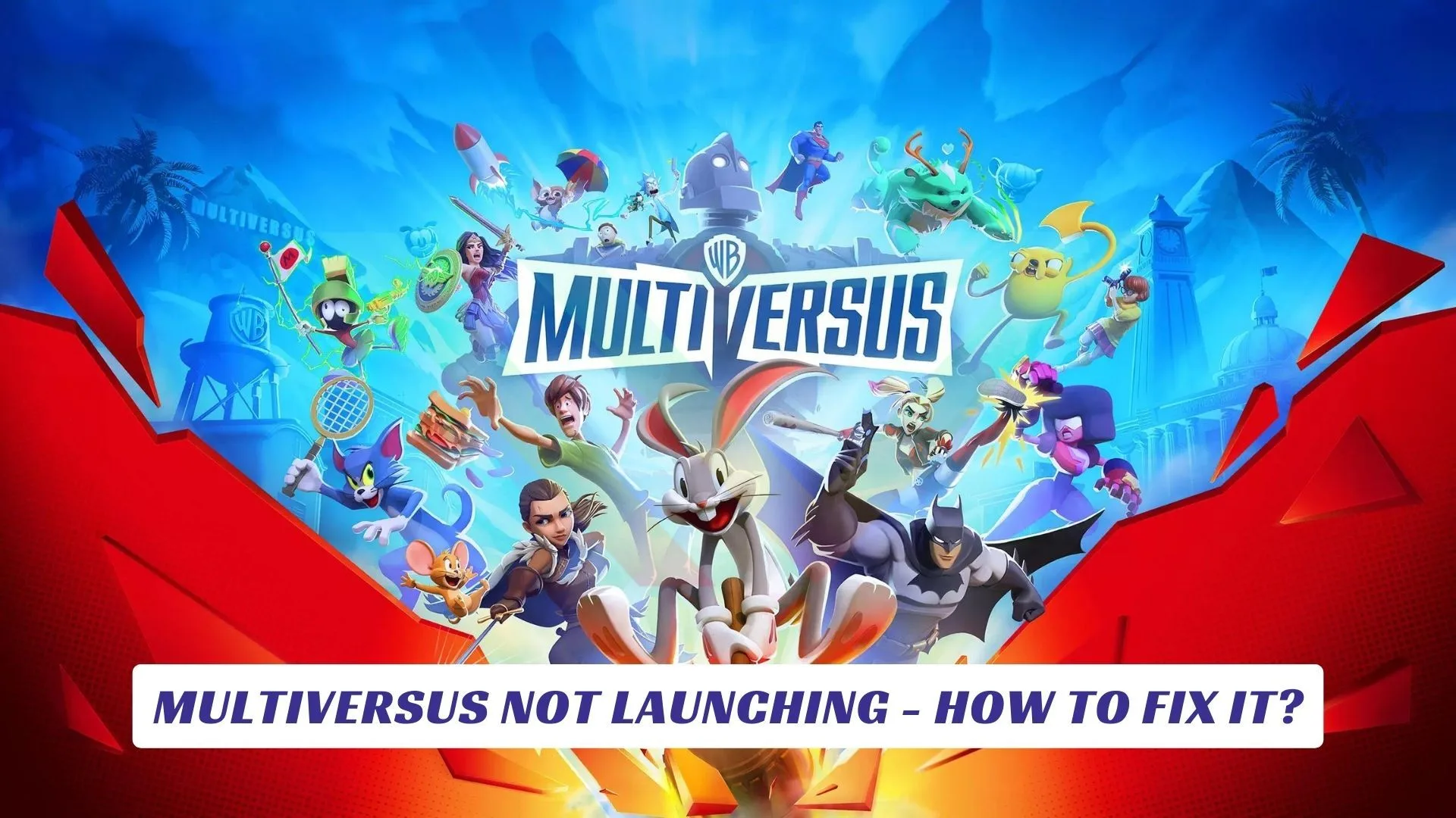 Multiversus Not Launching - How to Fix It? Multiversus Not Launching How to Fix It Lawod Cover