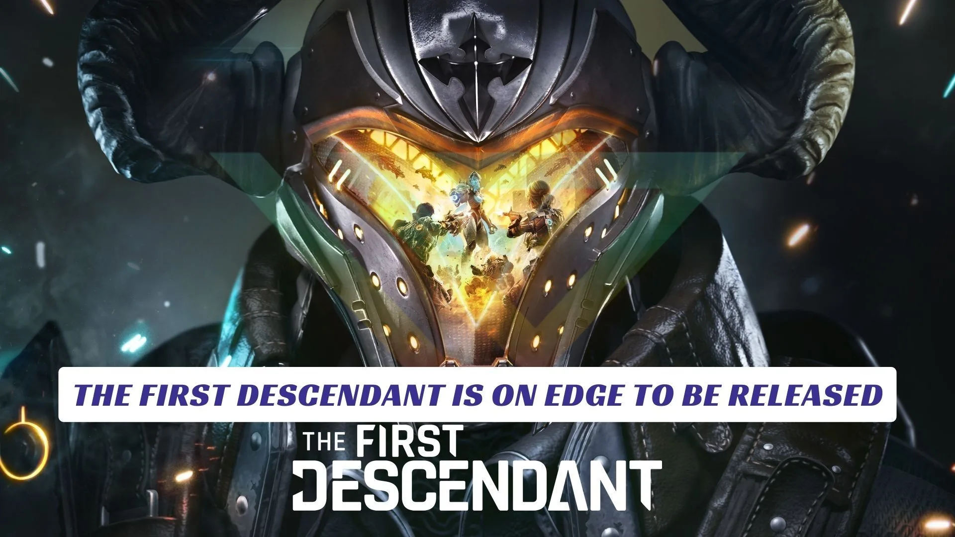 The First Descendant is On Edge To Be Released The First Descendant is On Edge To Be Released Lawod Cover