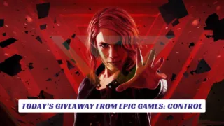 Today's Giveaway from Epic Games Control