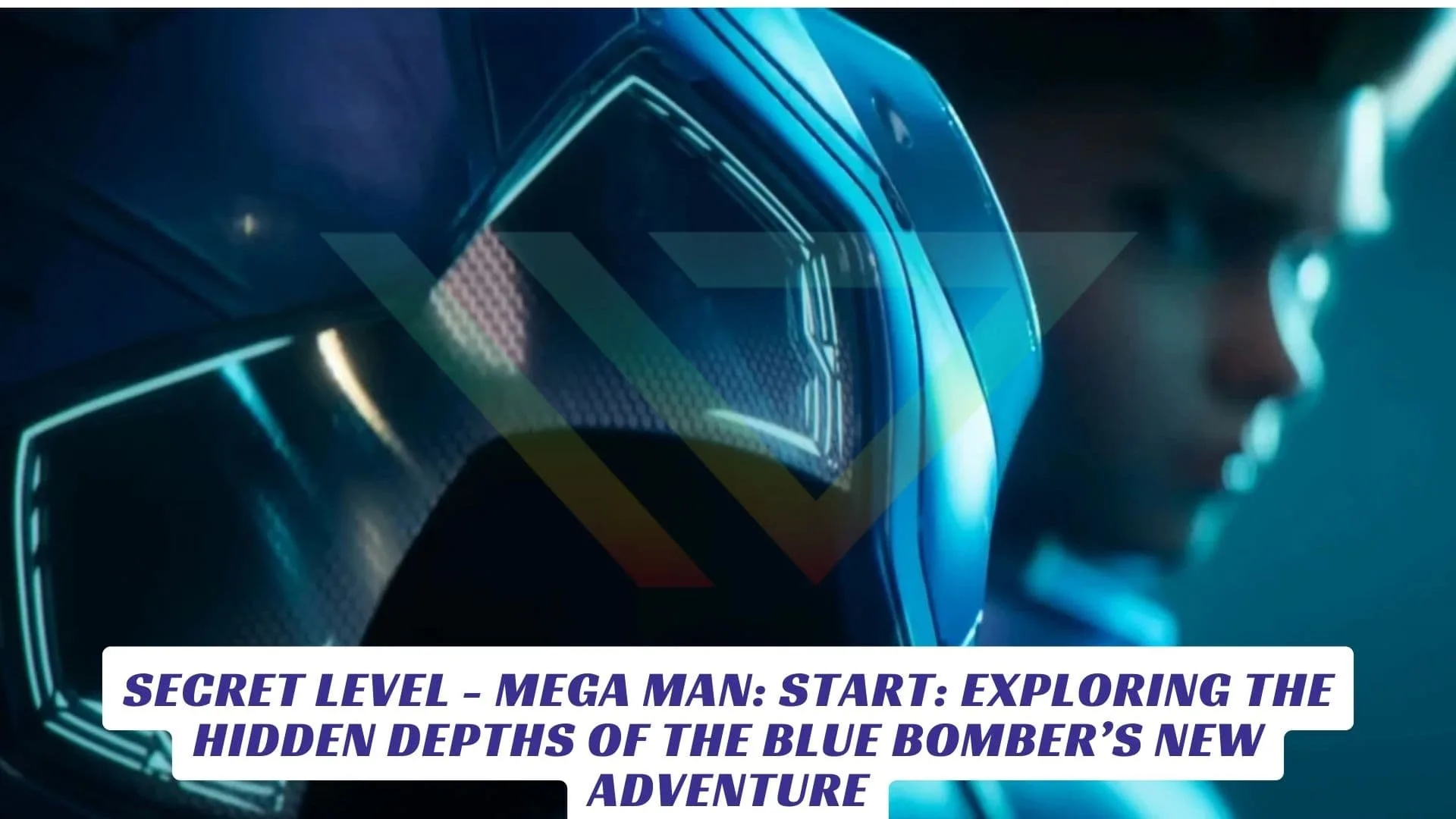 Secret Level - Mega Man: Start: Exploring the Hidden Depths of the Blue Bomber’s New Adventure Secret Level - Mega Man Start Exploring the Hidden Depths of the Blue Bomber’s New Adventure