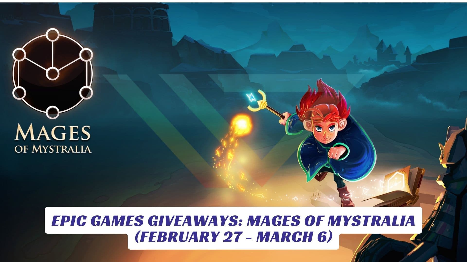 Epic Games Giveaways Mages of Mystralia (February 27 - March 6)