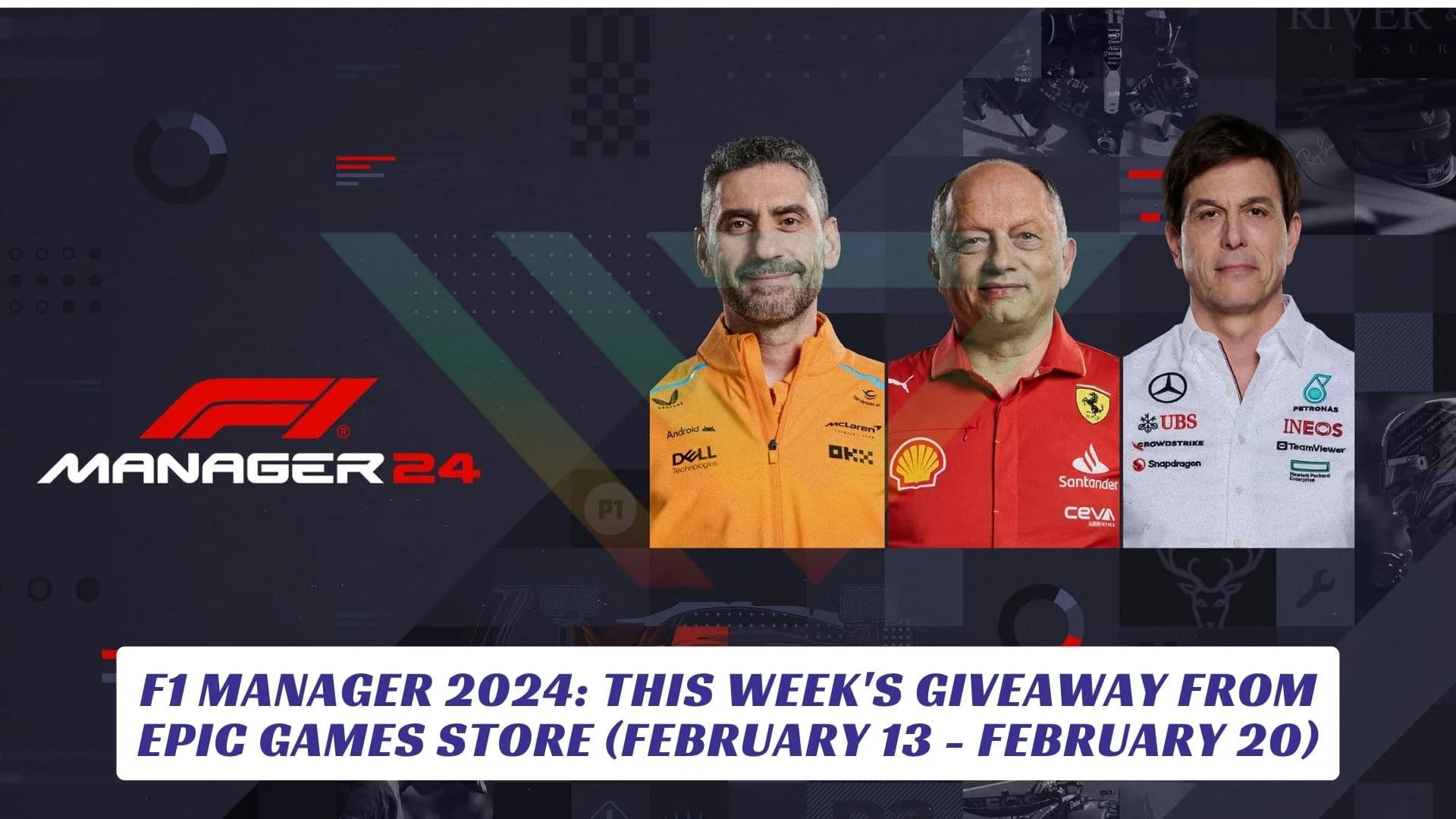 F1 Manager 2024 This Week's Giveaway From Epic Games (February 13 - February 20)