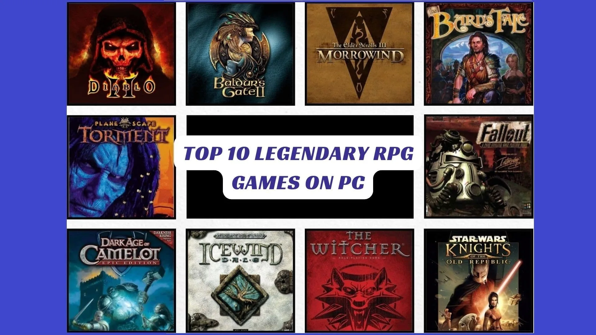 Top 10 Legendary RPG Games on PC Top 10 Legendary RPG Games on PC