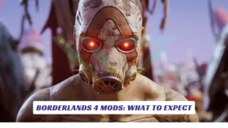 Borderlands 4 Mods: What to Expect Borderlands 4 Mods What to Expect