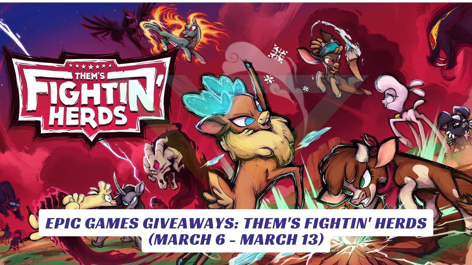 Epic Games Giveaways Them's Fightin' Herds (March 6 - March 13)