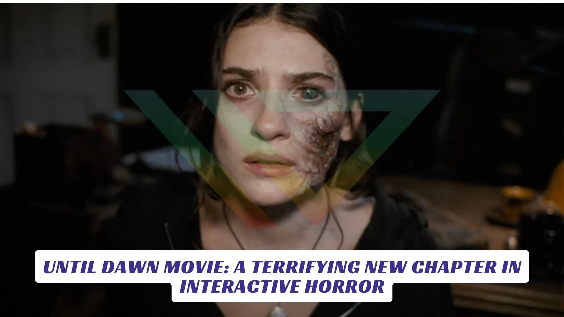 Until Dawn Movie: A Terrifying New Chapter in Interactive Horror Until Dawn Movie A Terrifying New Chapter in Interactive Horror