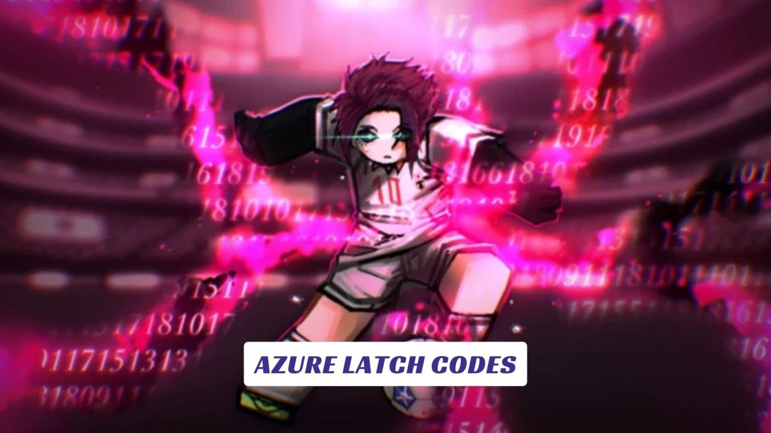 Azure Latch Codes June 2026 - Lawod