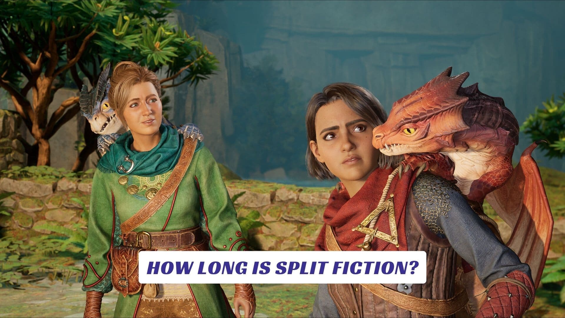 How Long Is Split Fiction? How Long Is Split Fiction