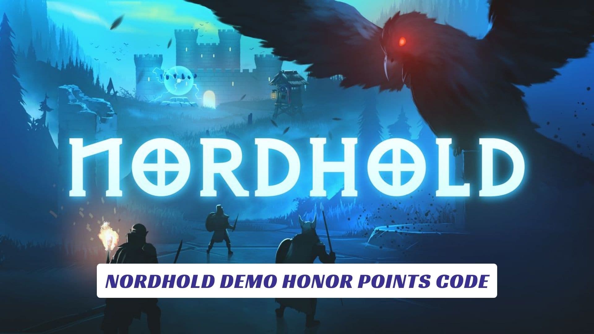 Nordhold Demo Honor Points Code Nordhold Demo Honor Points Code