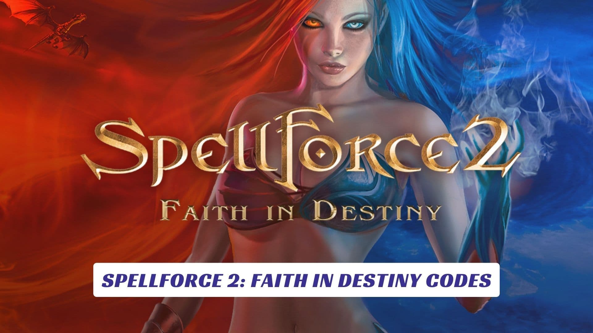 SpellForce 2 Faith in Destiny Codes