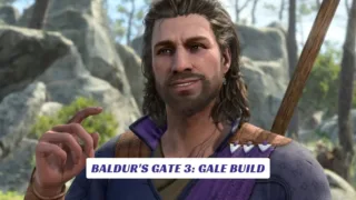 Baldur's Gate 3: Gale Build 6 Baldur's Gate 3 Gale Build