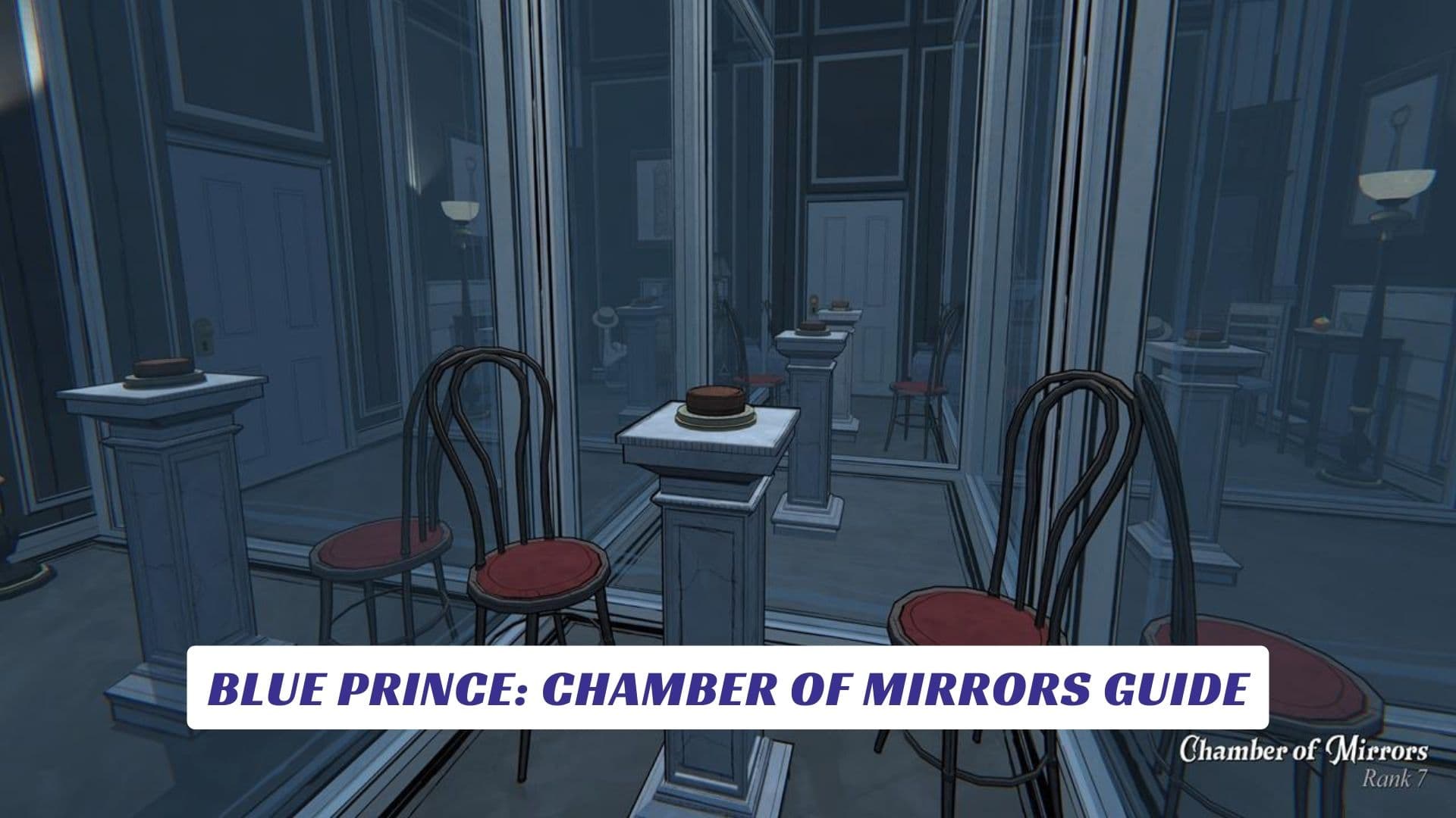 Blue Prince: Chamber of Mirrors Guide Blue Prince Chamber of Mirrors Guide