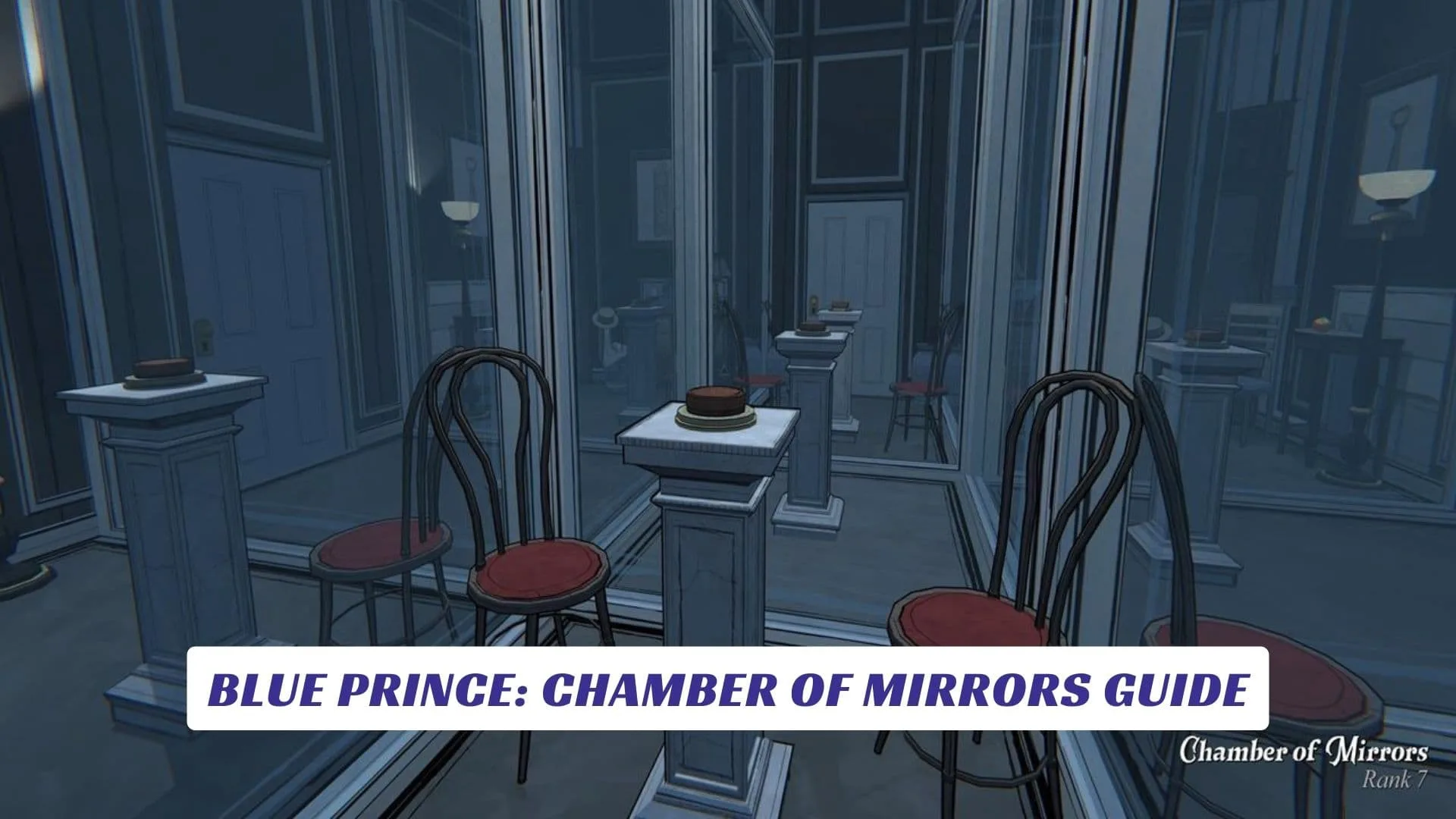 Blue Prince Chamber of Mirrors Guide