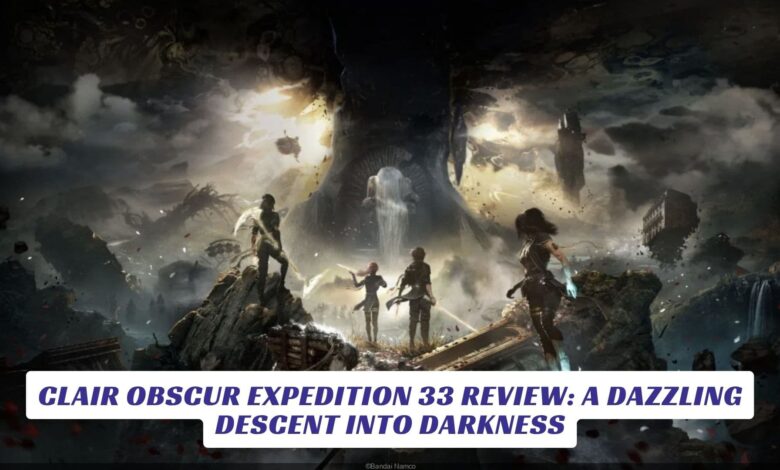 Clair Obscur Expedition 33 Review: A Dazzling Descent into Darkness Clair Obscur Expedition 33 Review A Dazzling Descent into Darkness