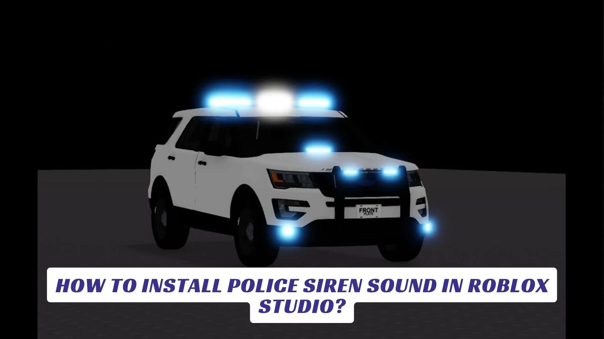 How to Install Police Siren Sound in Roblox Studio