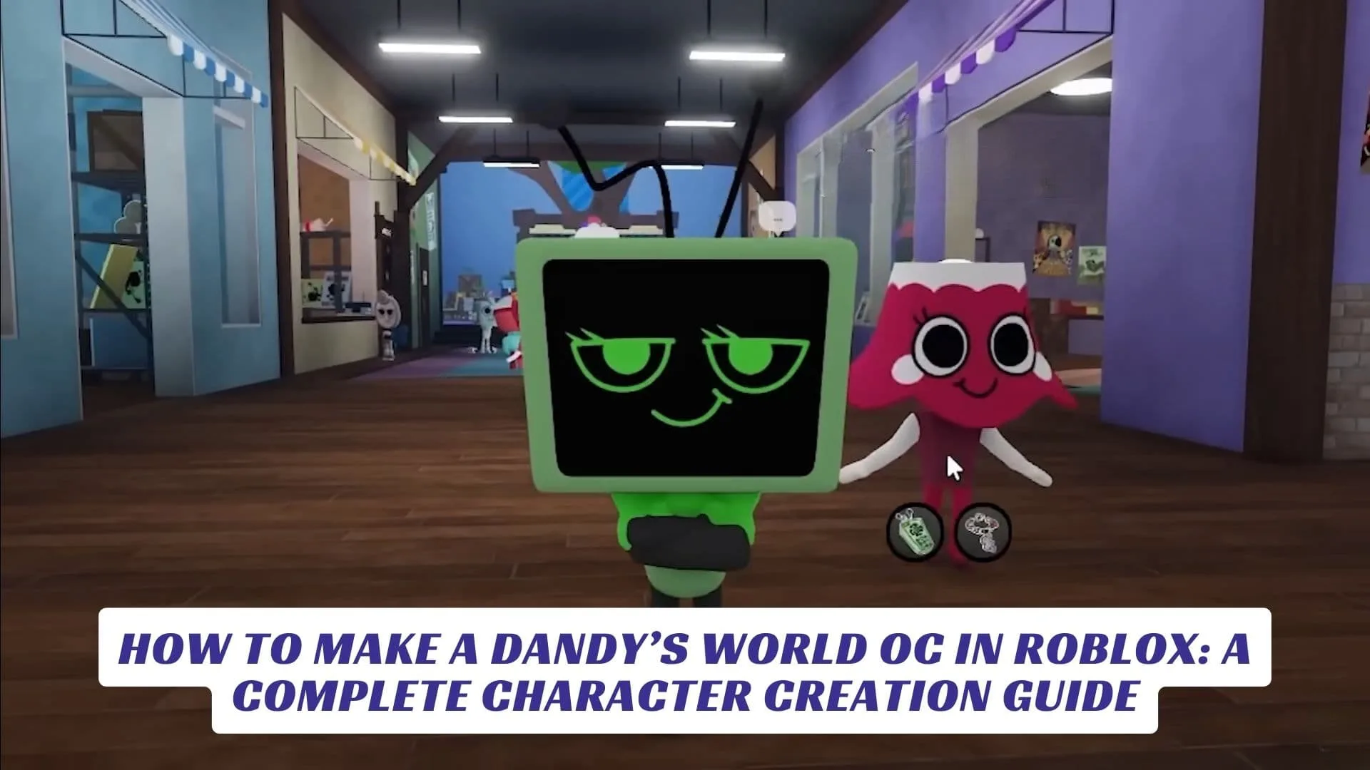 How to Make a Dandy’s World OC in Roblox: A Complete Character Creation Guide How to Make a Dandy’s World OC in Roblox A Complete Character Creation Guide