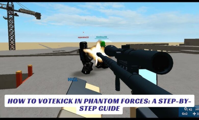 How to Votekick in Phantom Forces: A Step-by-Step Guide How to Votekick in Phantom Forces A Step-by-Step Guide