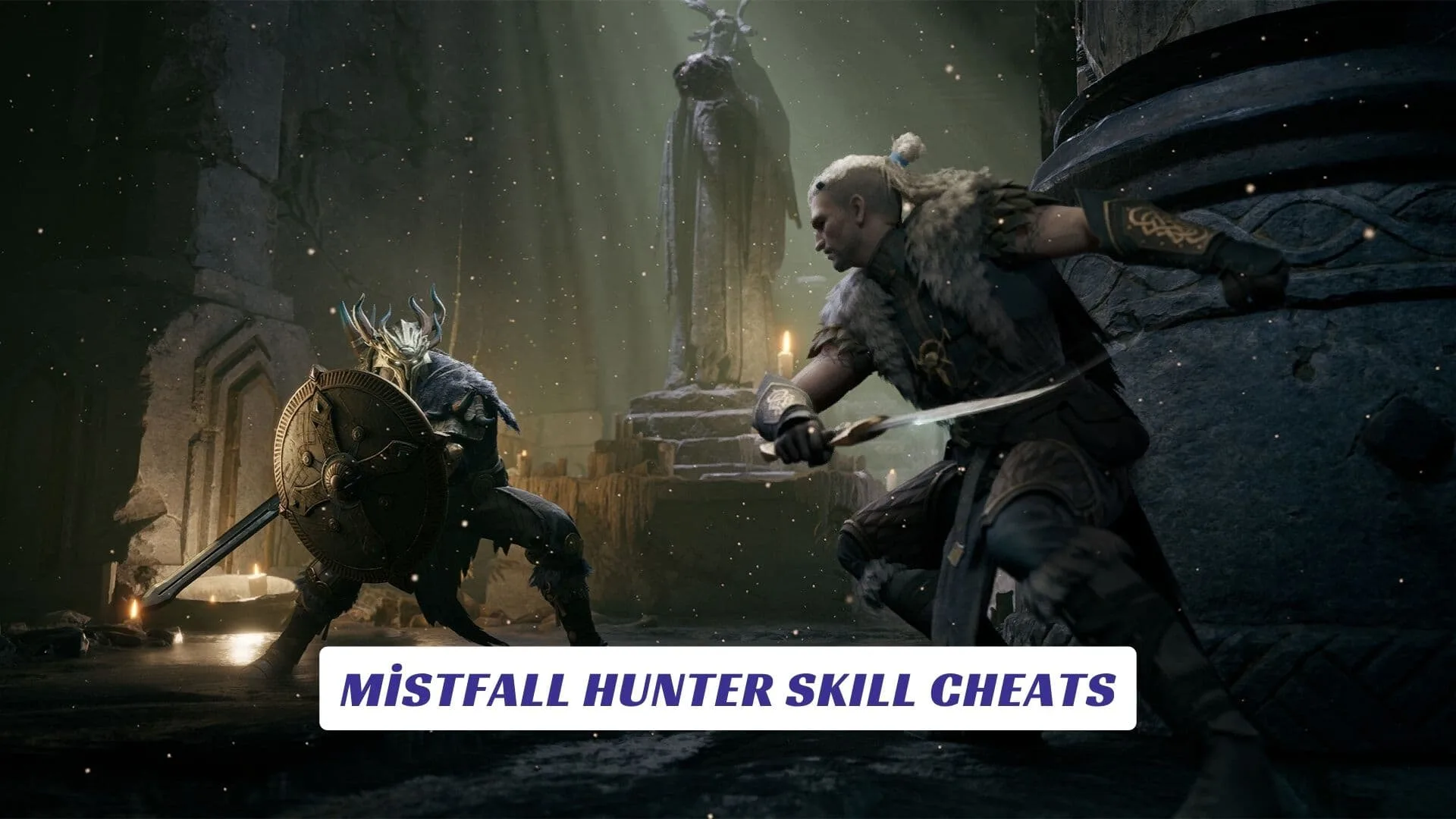 Mistfall Hunter Skill Cheats