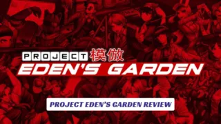 Project Eden’s Garden Review