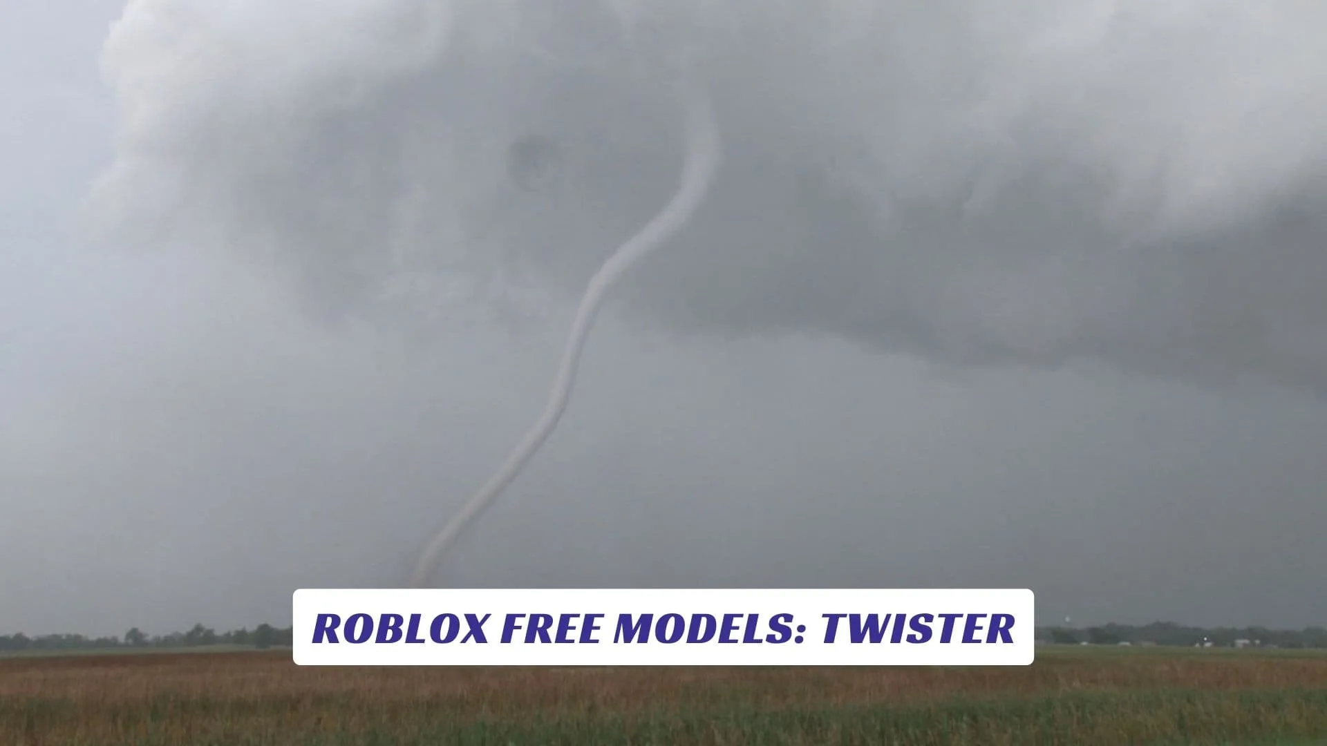 Roblox Free Models: Twister Roblox Free Models Twister