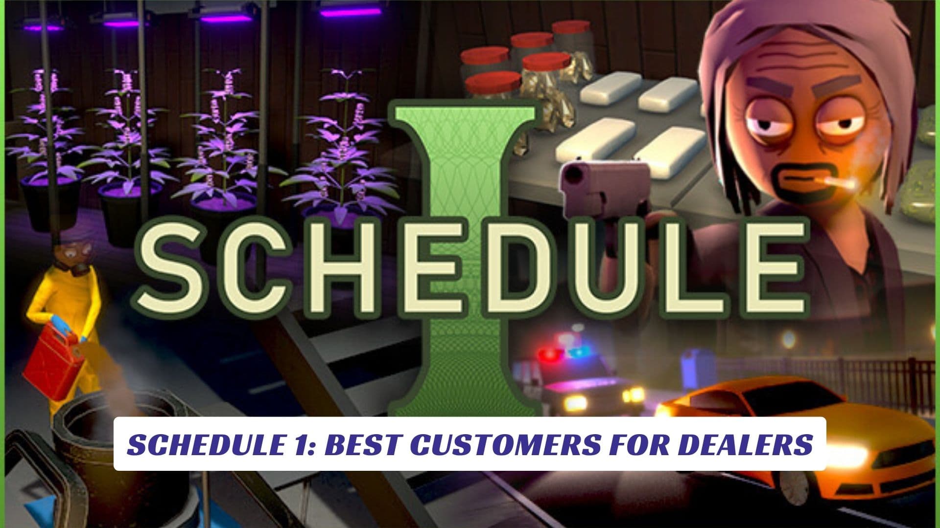 Schedule 1: Best Customers for Dealers Schedule 1 Best Customers for Dealers