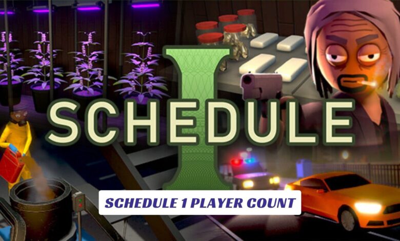 Schedule 1 Player Count Schedule 1 Player Count