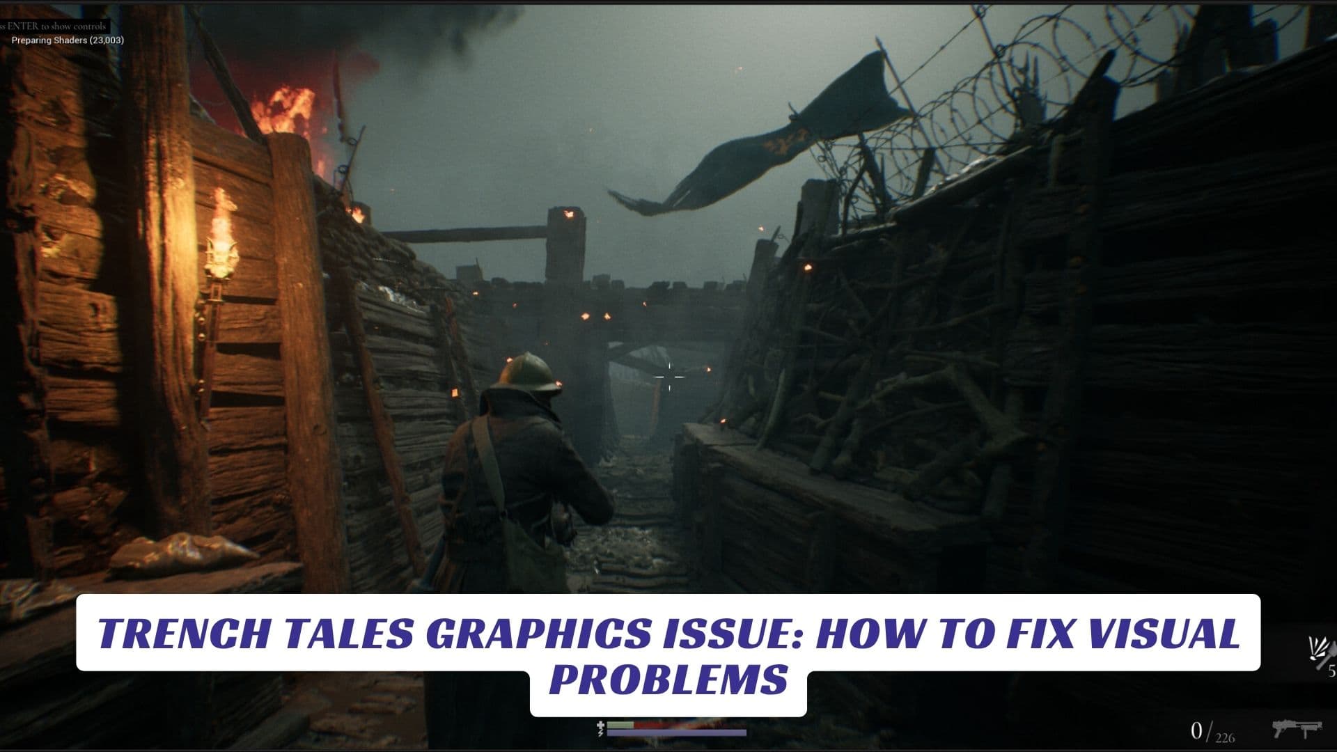 Trench Tales Graphics Issue: How to Fix Visual Problems Trench Tales Graphics Issue How to Fix Visual Problems