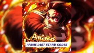 Anime Last Stand Codes 3 Anime Last Stand Codes