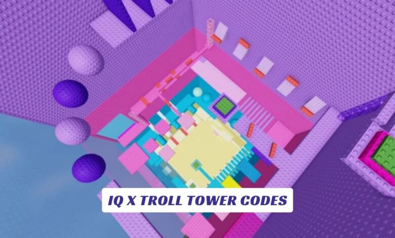 IQ X Troll Tower Codes IQ X Troll Tower Codes