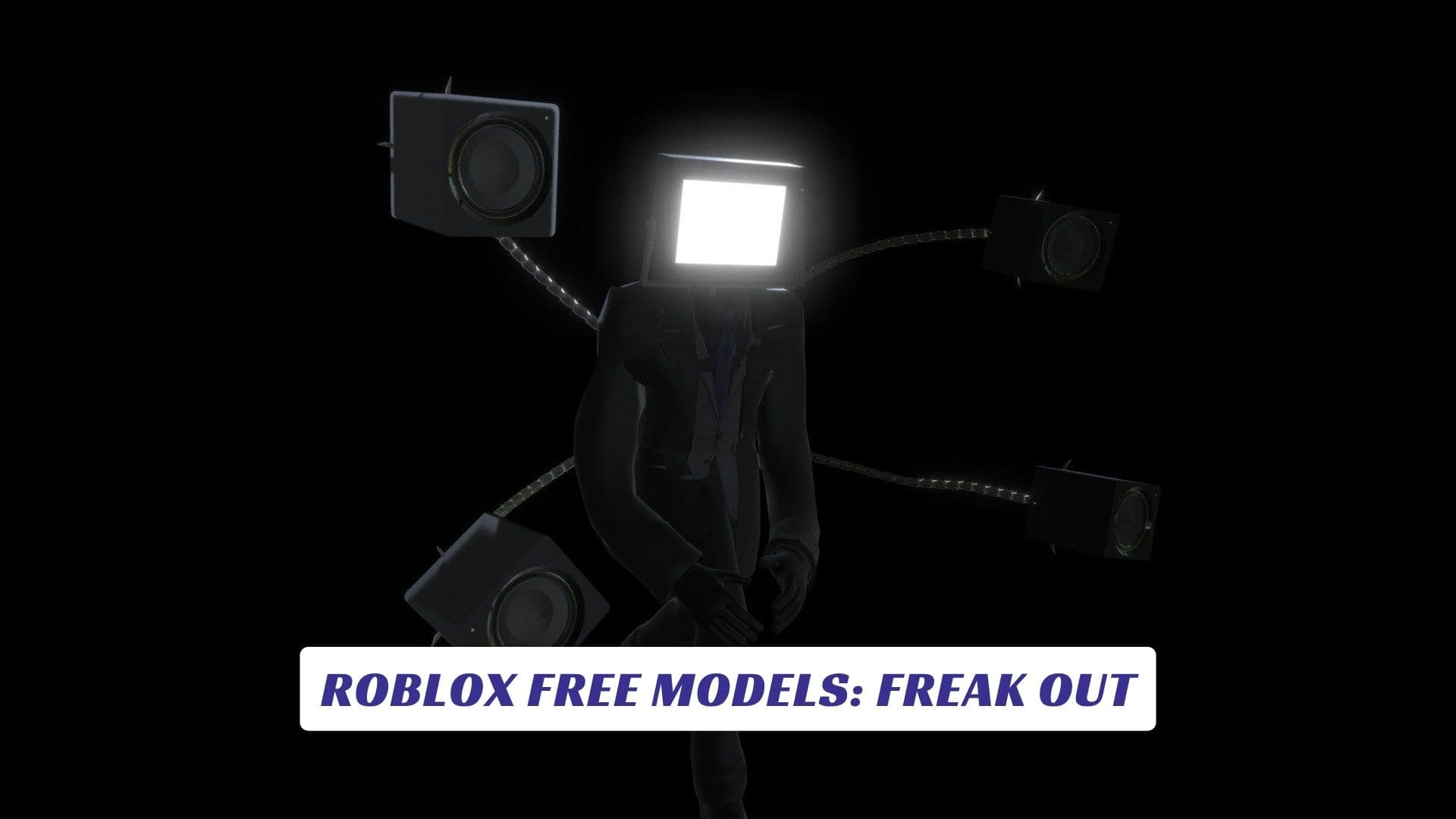 Roblox Free Models: Freak Out Roblox Free Models Freak Out