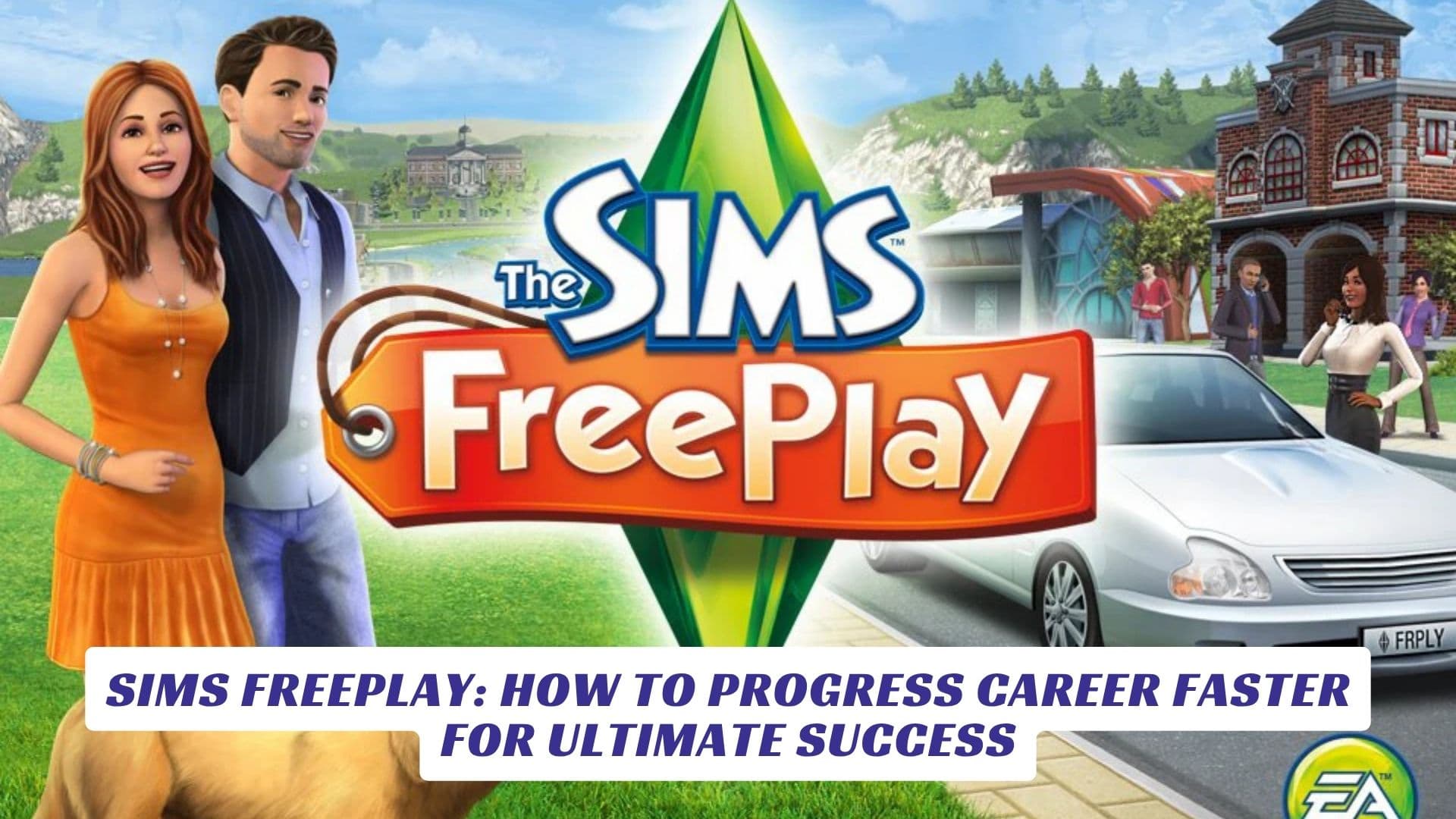 Sims FreePlay How to Progress Career Faster for Ultimate Success 2
