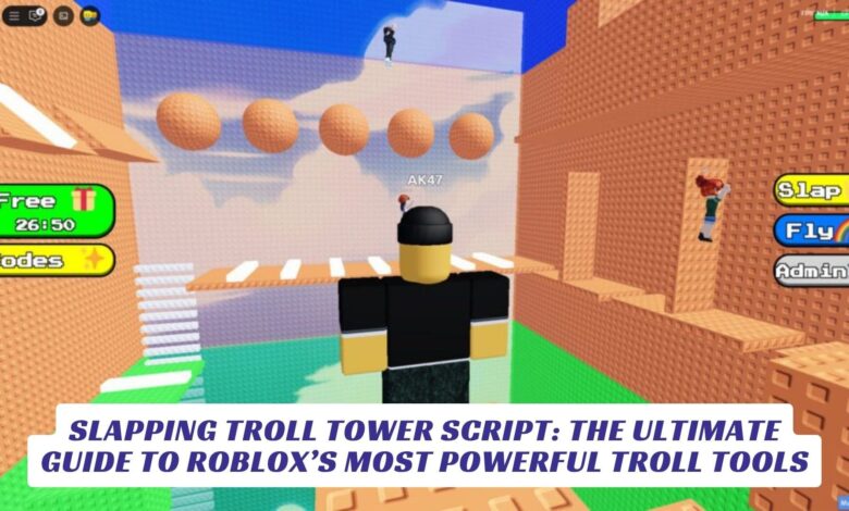 Slapping Troll Tower Script: The Ultimate Guide to Roblox’s Most Powerful Troll Tools Slapping Troll Tower Script The Ultimate Guide to Roblox’s Most Powerful Troll Tools