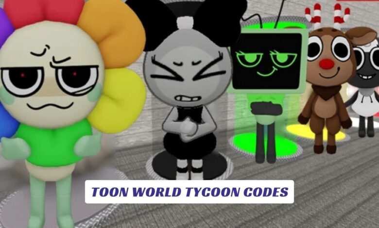 Toon World Tycoon Codes Toon World Tycoon Codes