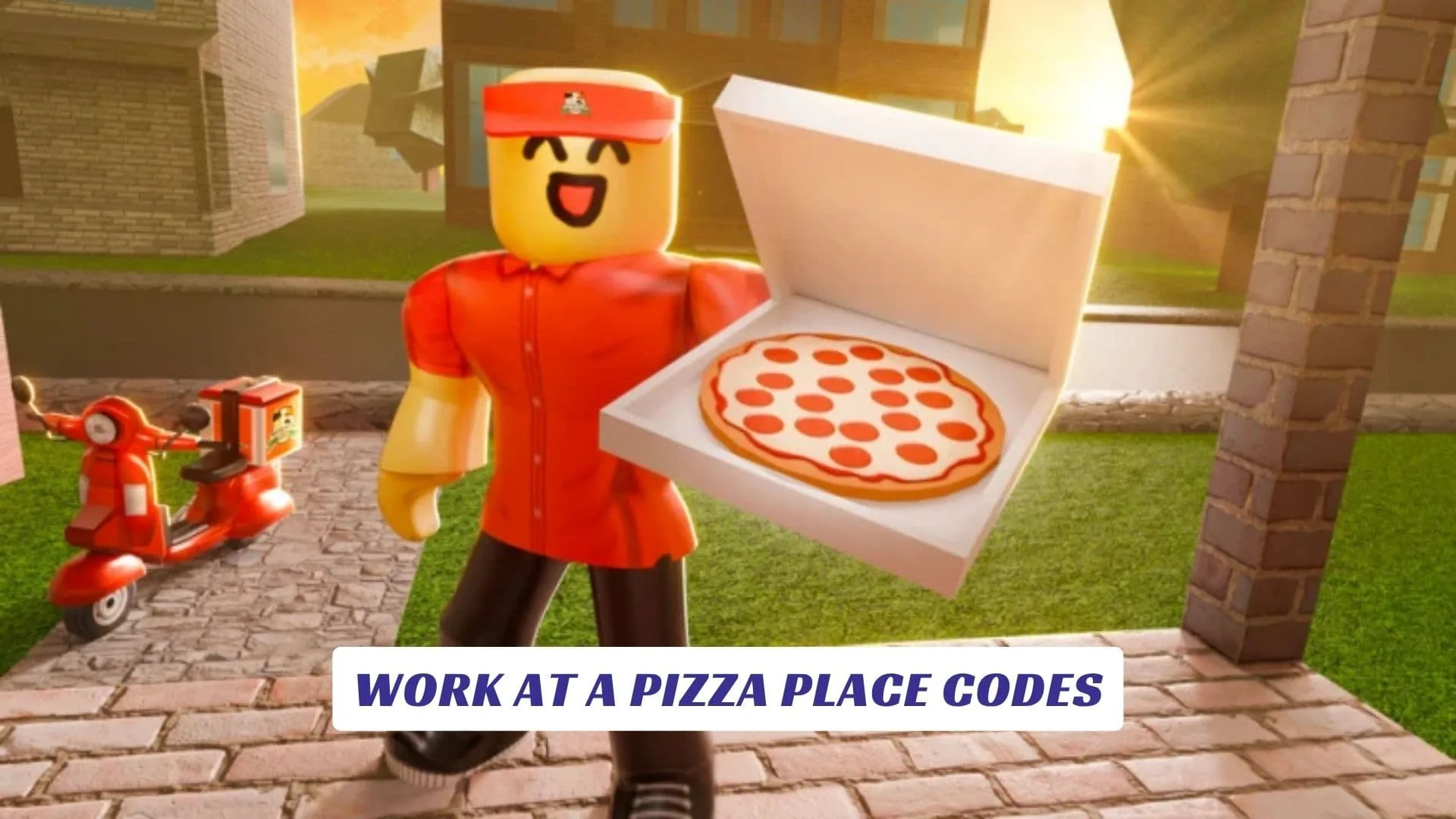 Work at a Pizza Place Codes Work at a Pizza Place Codes