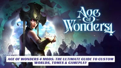 Age of Wonders 4 Mods: The Ultimate Guide to Custom Worlds, Tomes & Gameplay