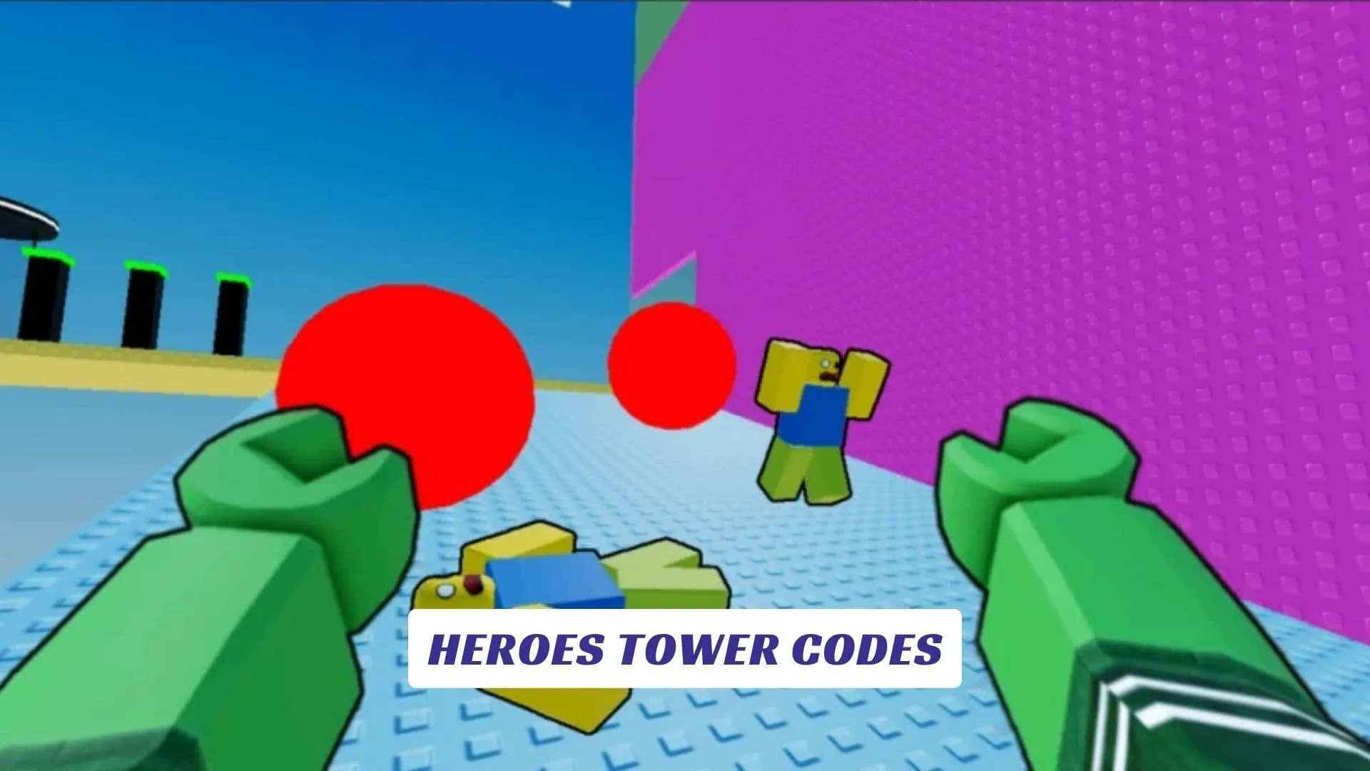Heroes Tower Codes 1